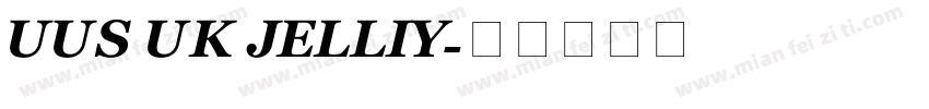 UUS UK JELLIY字体转换